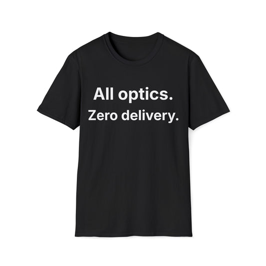Charcoal meeting humor t-shirt reading "All optics."