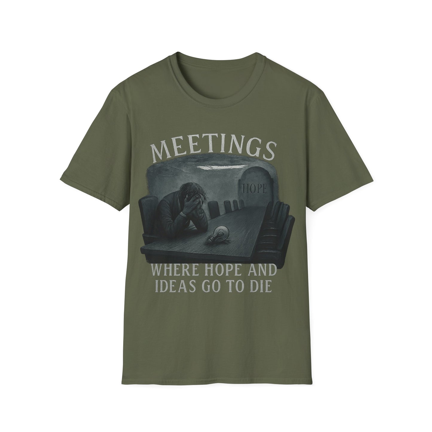 Meetings - where hope and ideas go to die.  Another hour gone.