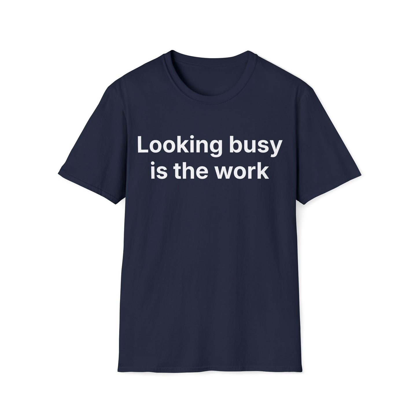 Looking busy is the work.   A calm truth about the office