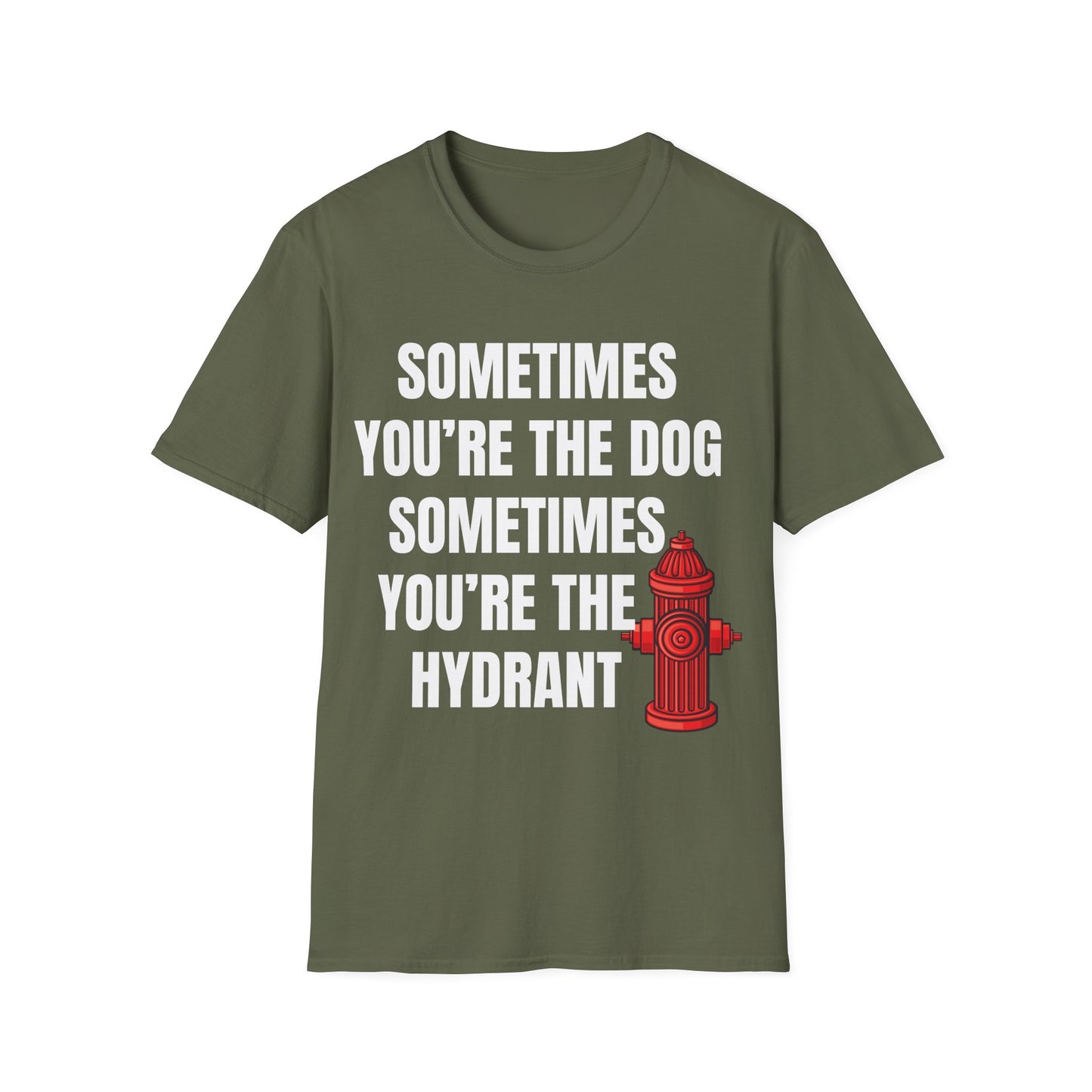 Sometimes You’re the Dog, Sometimes You’re the Hydrant