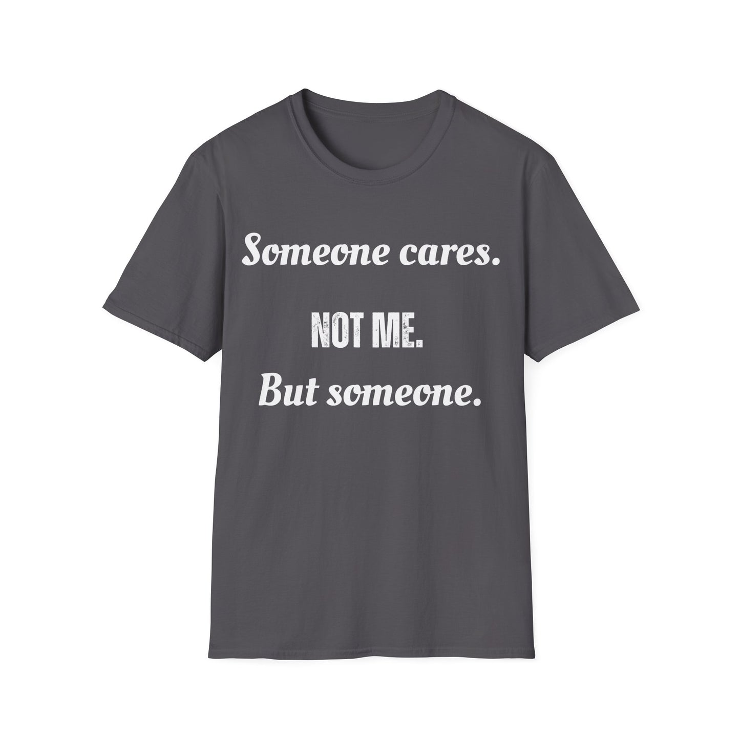 Someone cares. Not me, but someone.    Sarcastic but true.