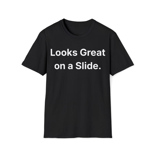 Looks Great on a Slide.  Calm presentation humor