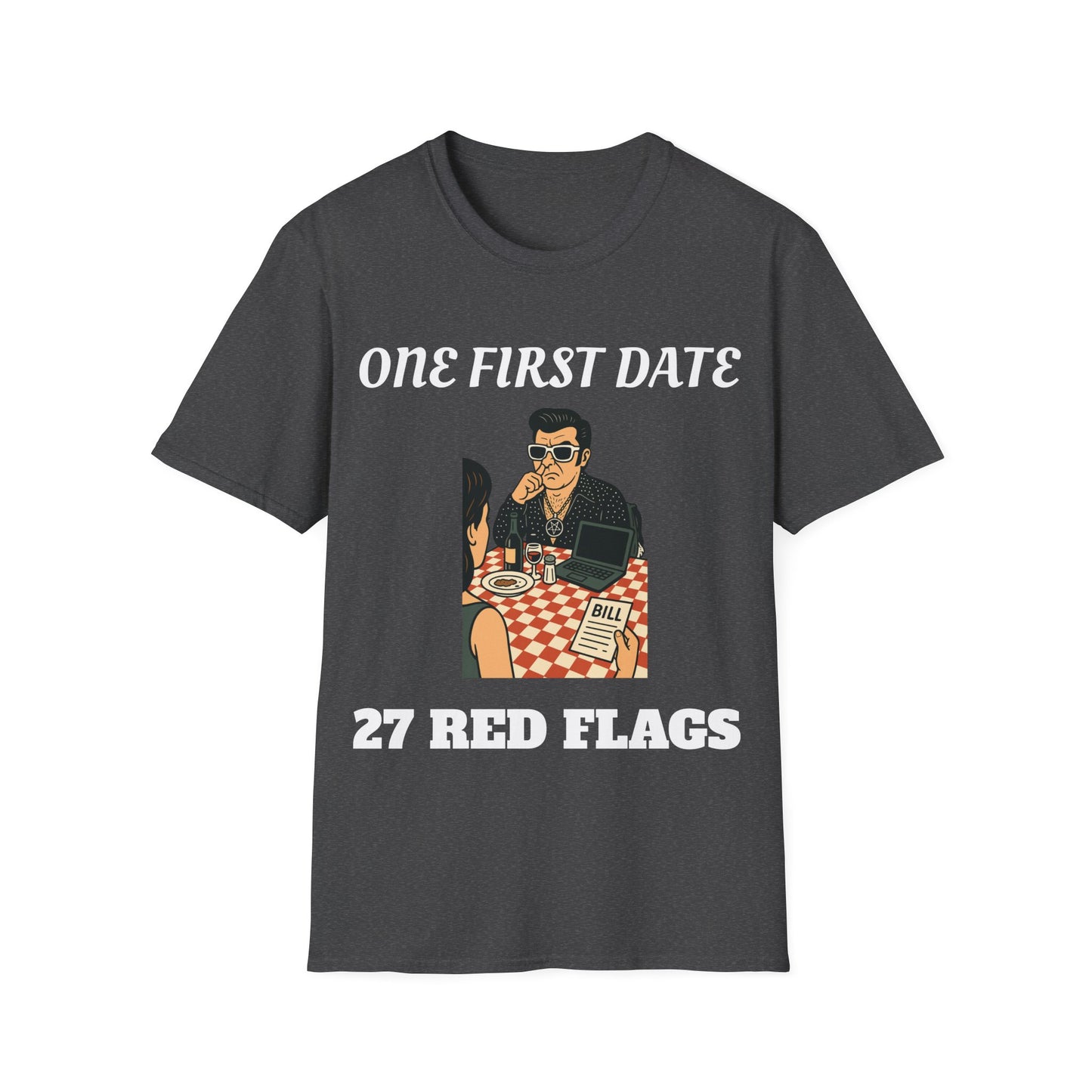 One first date, 27 red flags.   Dry dating humor.
