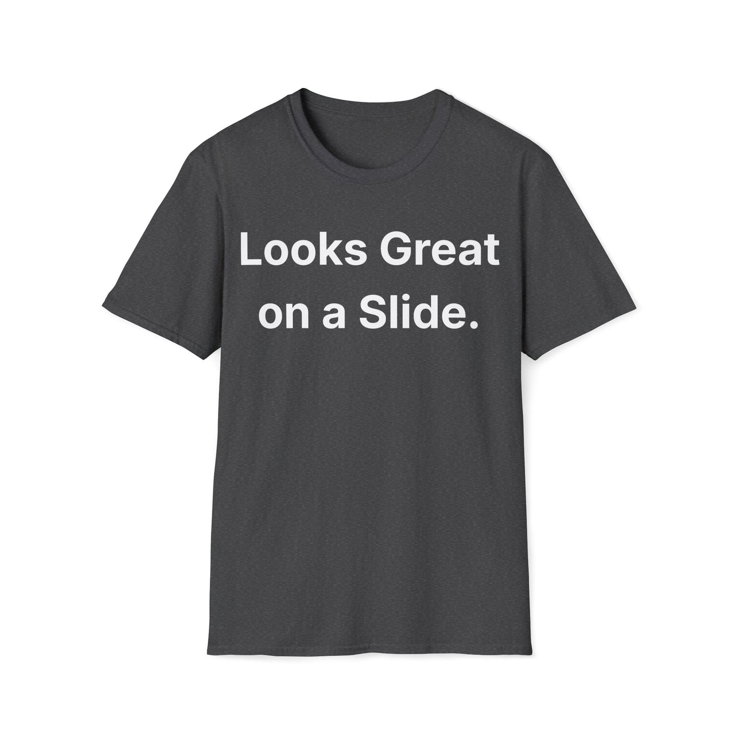 Looks Great on a Slide.  Calm presentation humor