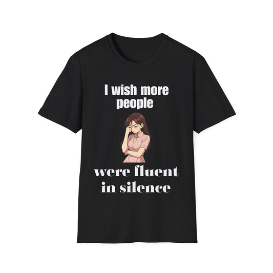 I wish more people were fluent in silence.  Quietly Exhausted