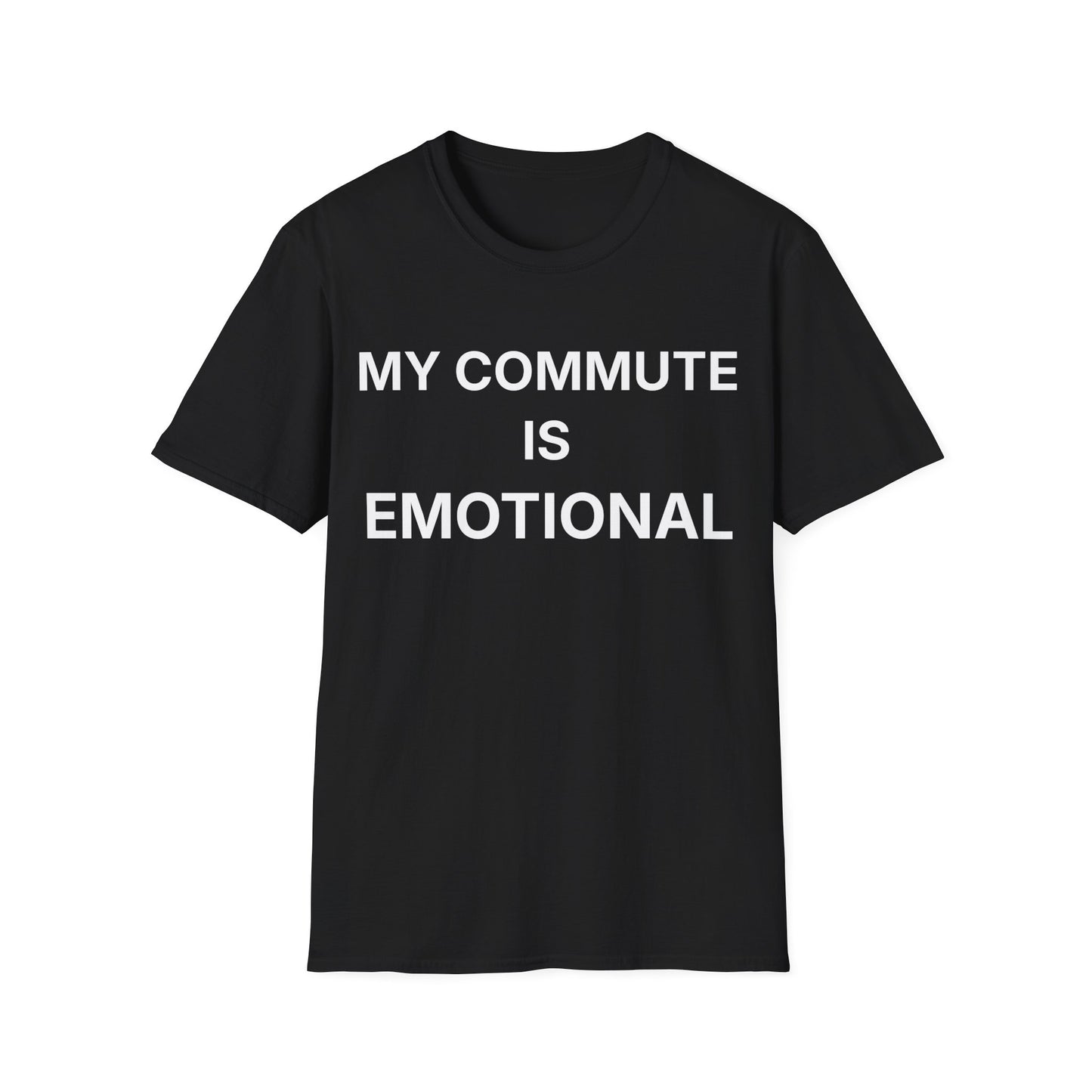 Charcoal commute humor t-shirt reading "MY COMMUTE IS EMOTIONAL"