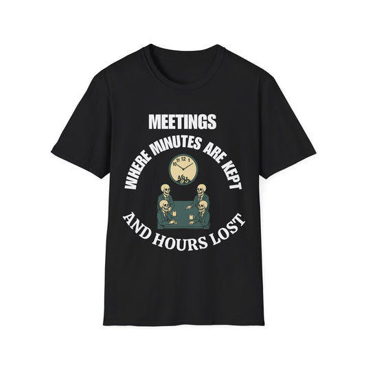 Meetings where minutes are kept and hours lost.