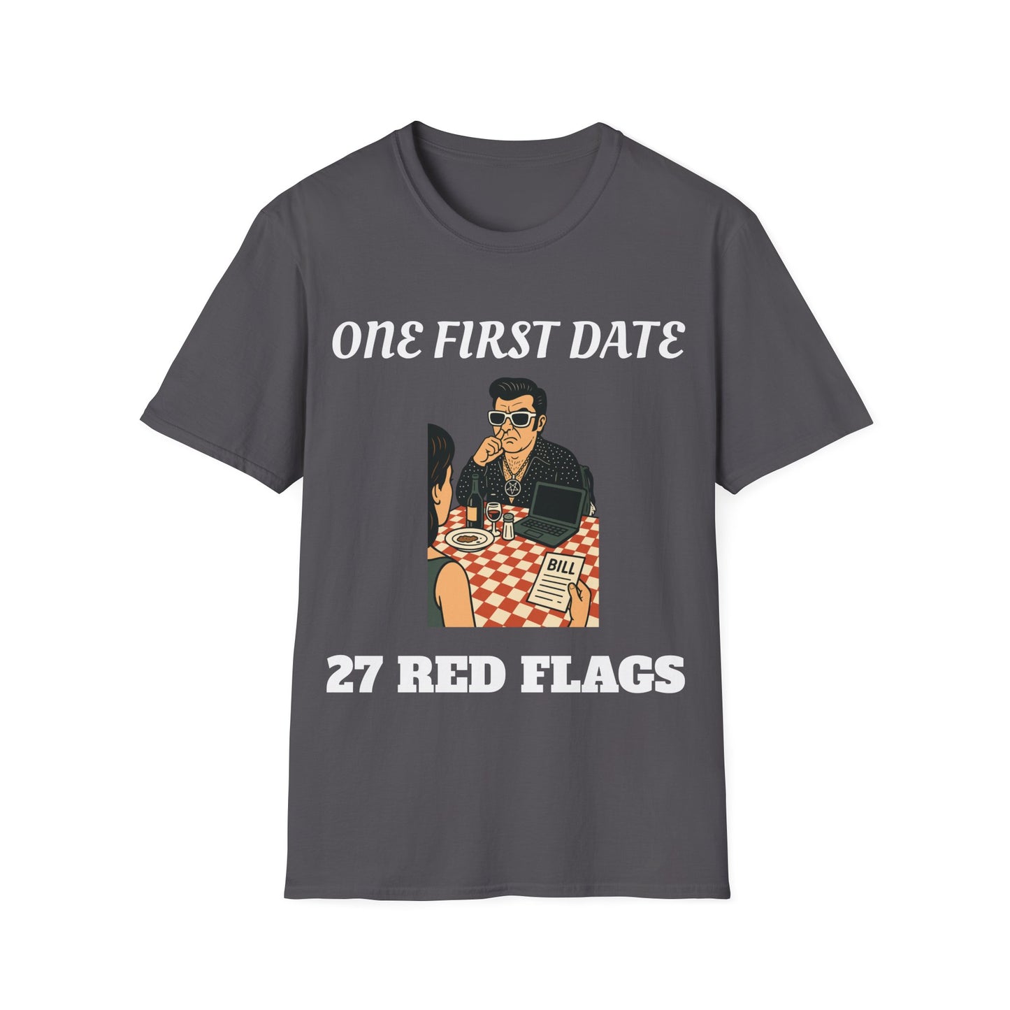 One first date, 27 red flags.   Dry dating humor.