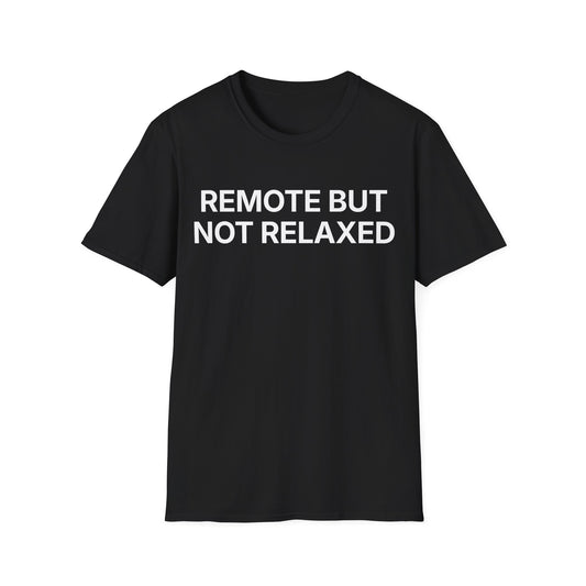 Remote but not relaxed.  Calmly holding it together