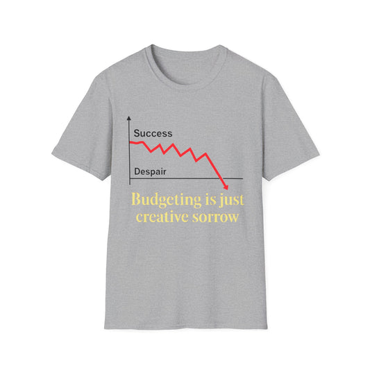Budgeting is creative sorrow.  Trying to keep It together.