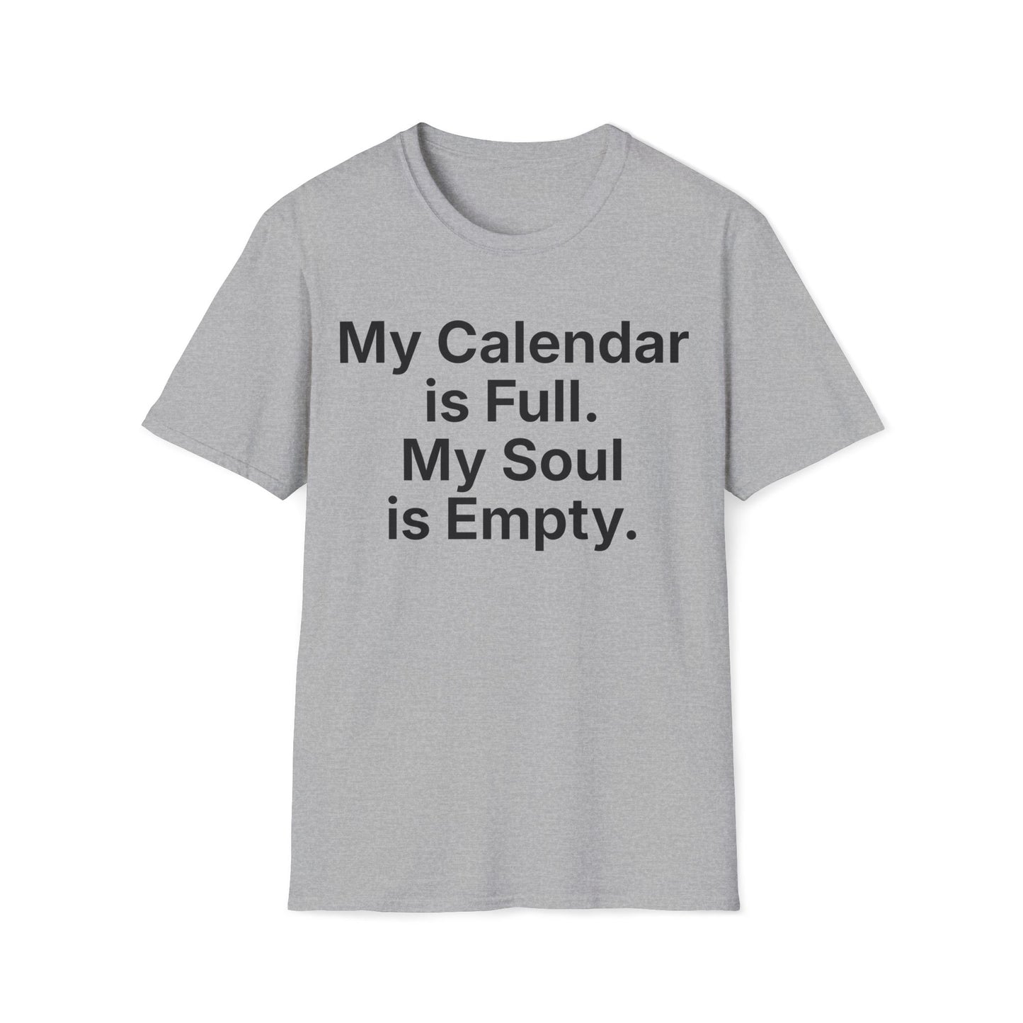 Navy work burnout t-shirt reading "My Calendar is Full."